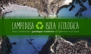 Lampedusa isola ecologica e tecnologica, dove i rifiuti valgono bonus